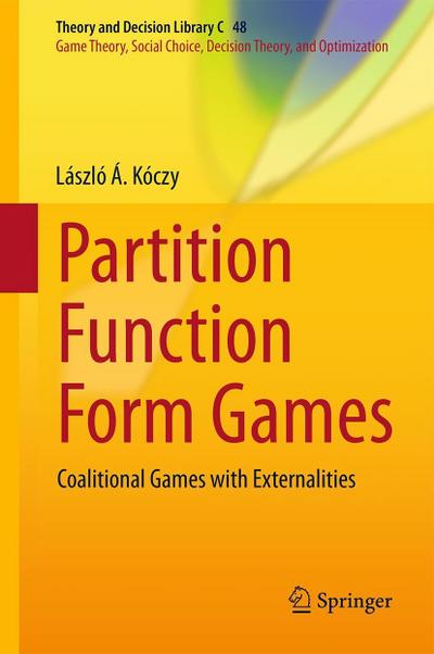 Partition Function Form Games