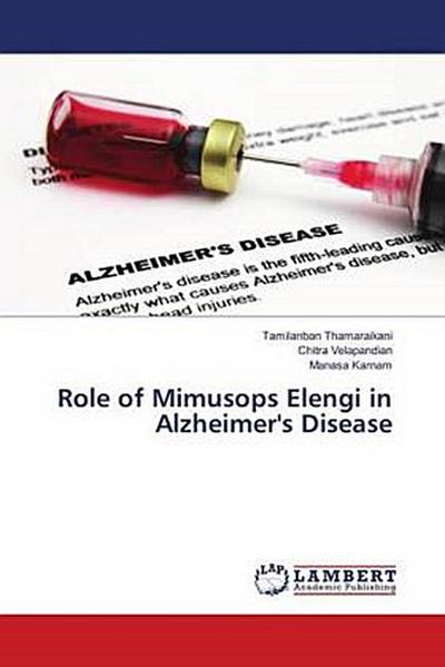 Role of Mimusops Elengi in Alzheimer’s Disease