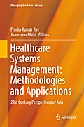 Healthcare Systems Management: Methodologies and Applications