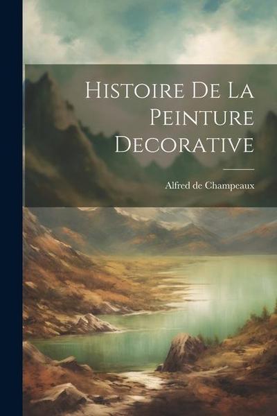 Histoire De La Peinture Decorative