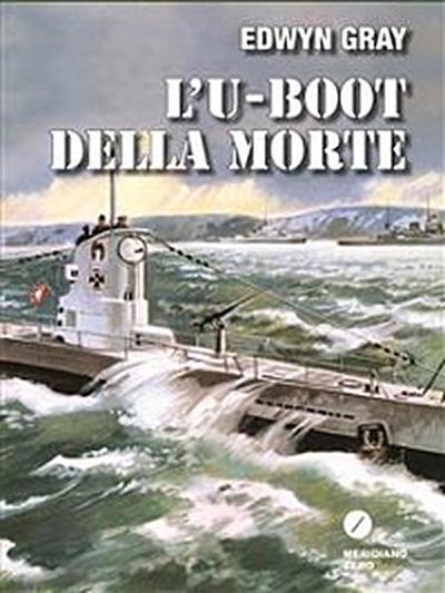 L’U-Boot della morte