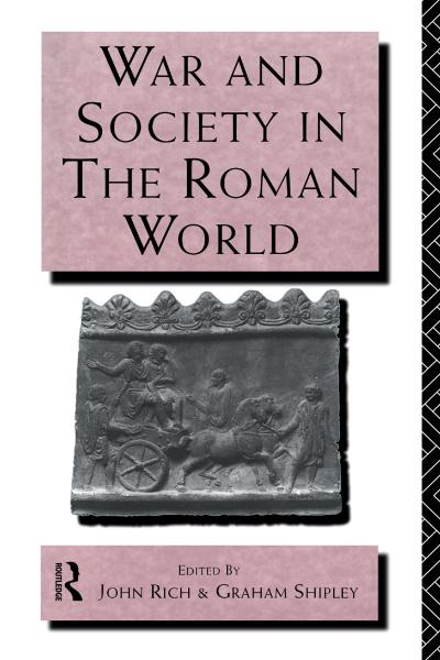 War and Society in the Roman World