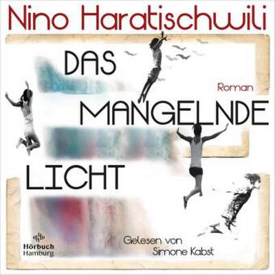 Das mangelnde Licht, 4 Audio-CD, 4 MP3