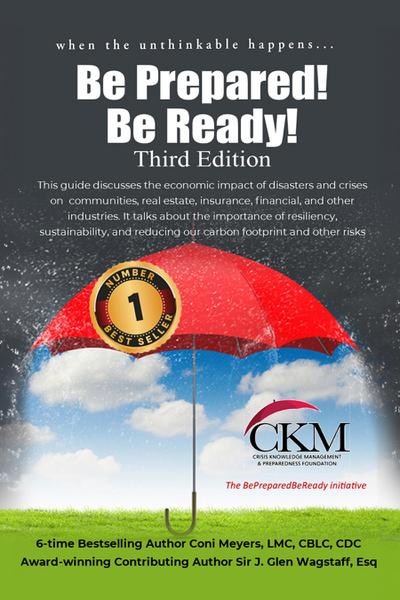 When the Unthinkable Happens...Be Prepared! Be Ready! Third Edition