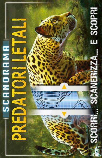 Predatori letali. Scanorama