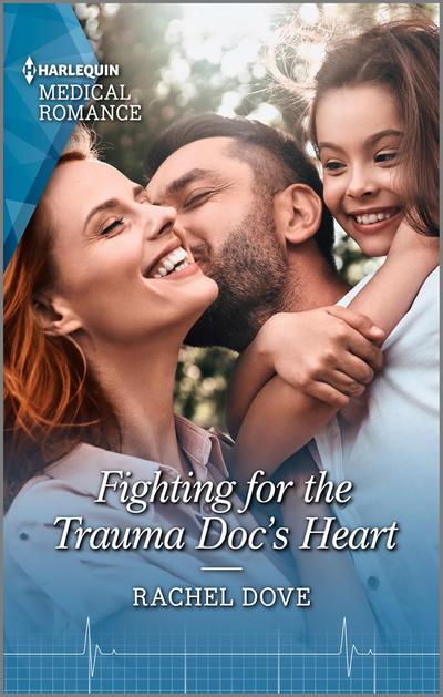 Fighting for the Trauma Doc’s Heart