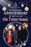 Der inoffizielle Adventskalender für alle Fans von