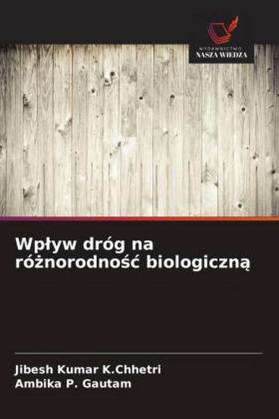 Wp¿yw dróg na ró¿norodno¿¿ biologiczn¿