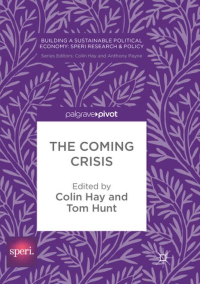 The Coming Crisis