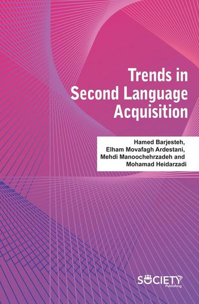 Trends in Second Language Acquisition