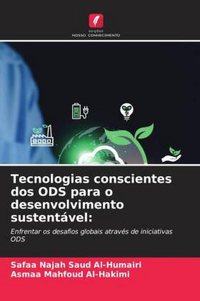 Tecnologias conscientes dos ODS para o desenvolvimento sustentável: