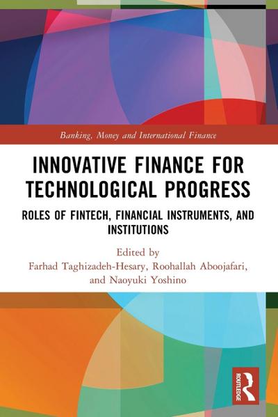 Innovative Finance for Technological Progress