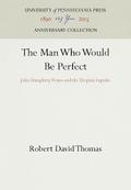 The Man Who Would Be Perfect