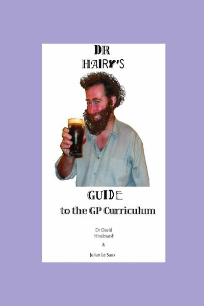 Dr Hairy’s Guide to the GP Curriculum