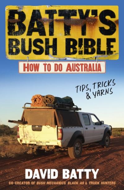 Batty’s Bush Bible