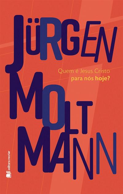 Quem é Jesus Cristo para nós hoje?
