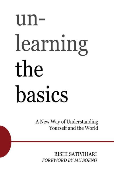 Unlearning the Basics
