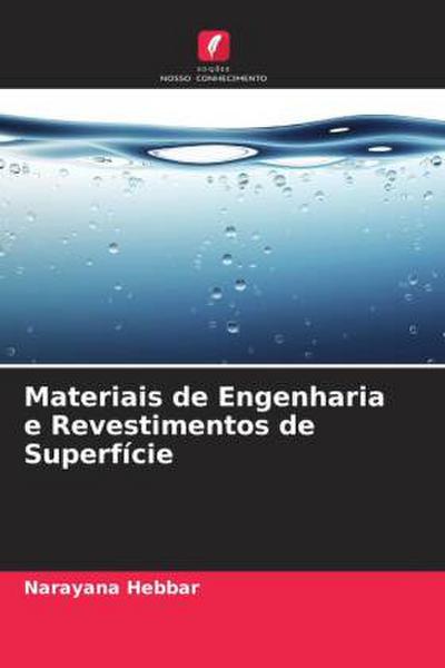 Materiais de Engenharia e Revestimentos de Superfície