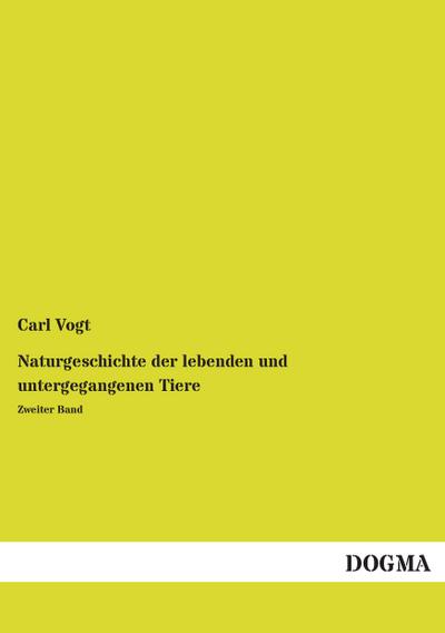 Naturgeschichte der lebenden und untergegangenen Tiere