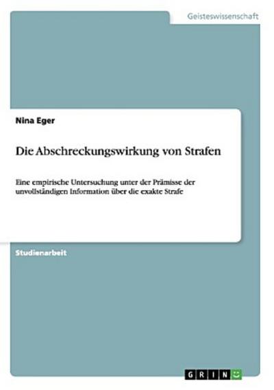 Die Abschreckungswirkung von Strafen