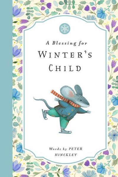 A Blessing for Winter’s Child
