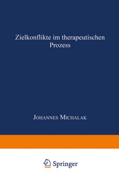 Zielkonflikte im therapeutischen Prozess