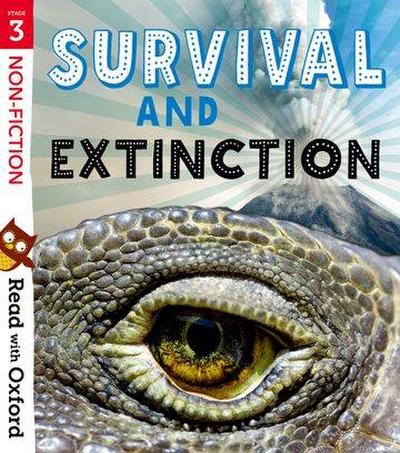 Read with Oxford: Stage 3: Non-fiction: Survival and Extinction