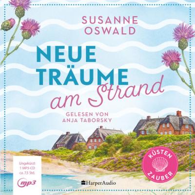 Neue Träume am Strand (ungekürzt), 1 Audio-CD, 1 MP3