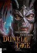 Chronik der Unsterblichen - Dunkle Tage von Wolfgang Hohlbein | Ebook