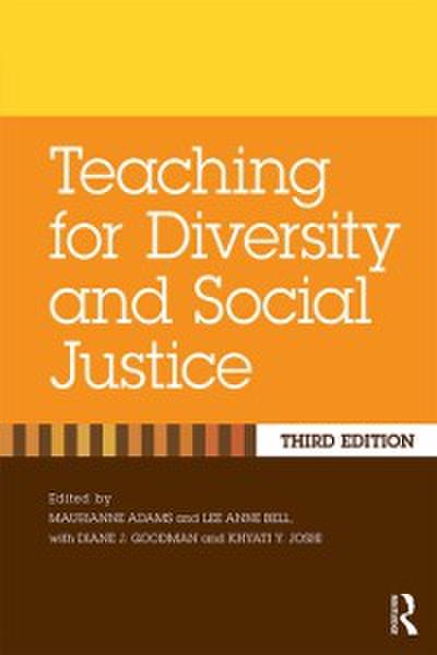 Teaching for Diversity and Social Justice