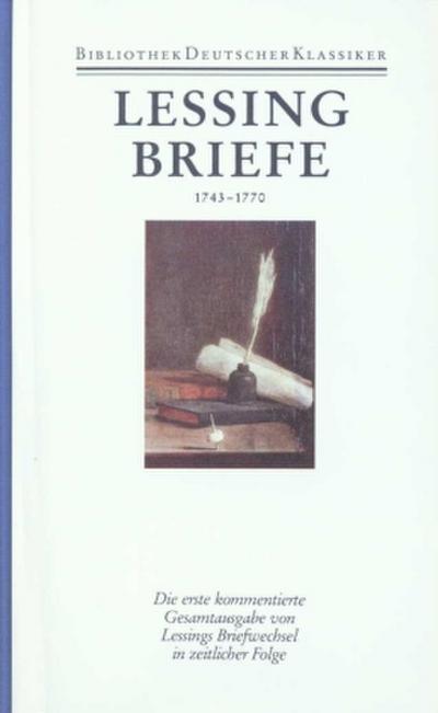 Werke und Briefe Briefe von und an Lessing 1743-1770