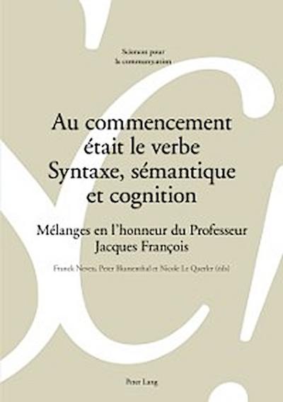 Au commencement était le verbe – Syntaxe, sémantique et cognition