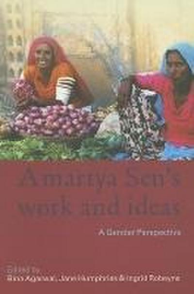 Amartya Sen’s Work and Ideas