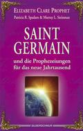Saint Germain und die Prophezeiungen für das neue 