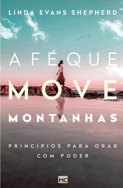 A fé que move montanhas
