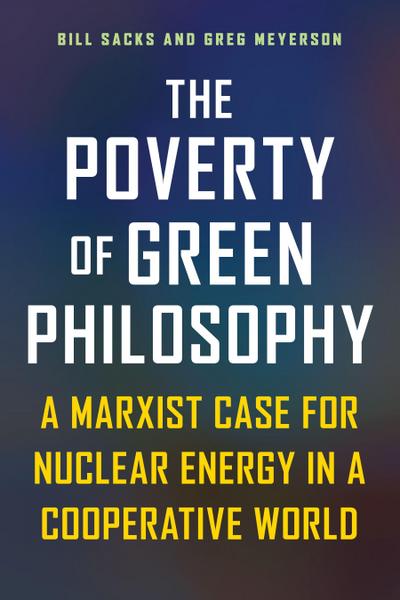 The Poverty of Green Philosophy