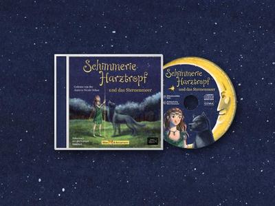 Schimmerie Harztropf und das Sternenmeer, Audio-CD