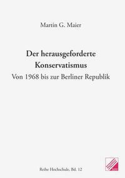 Der herausgeforderte Konservatismus