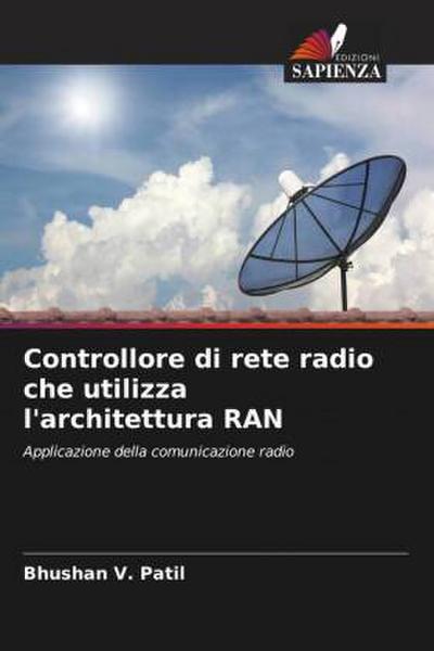 Controllore di rete radio che utilizza l’architettura RAN