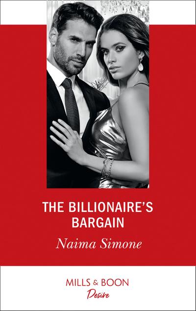 The Billionaire’s Bargain (Mills & Boon Desire) (Blackout Billionaires, Book 1)