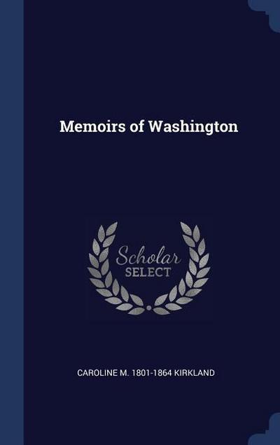 MEMOIRS OF WASHINGTON