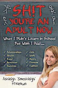 Sh!t - You’re an Adult Now