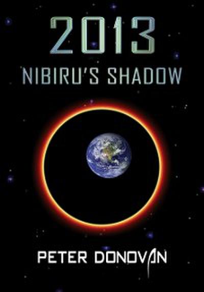 2013 Nibiru’s Shadow
