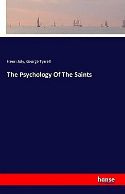 The Psychology Of The Saints