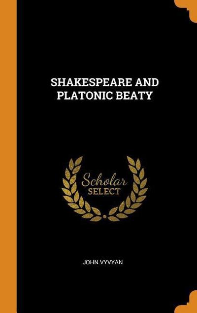 Shakespeare and Platonic Beaty