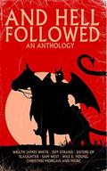 And Hell Followed