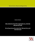 Die östereichische Legislative und die Wissenschaft