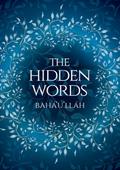 The Hidden Words - Baha’u’llah (Illustrated Bahai Prayer Book)