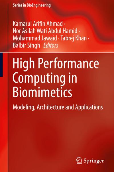 High Performance Computing in Biomimetics