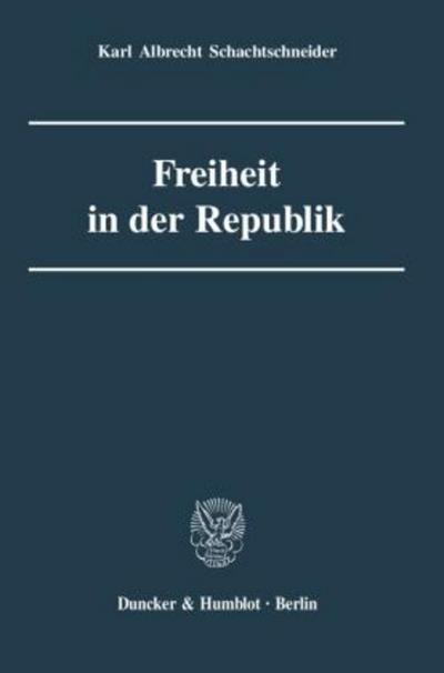 Freiheit in der Republik.